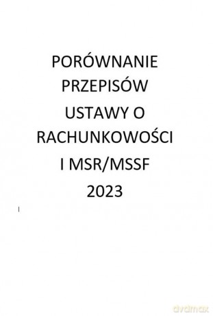 Porównanie przepisów ustawy o rachunkowości i MSR/MSSF 2023 - Katarzyna Trzpioła [KSIĄŻKA]