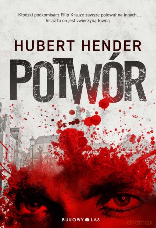 Potwór - Hubert Hender [KSIĄŻKA]