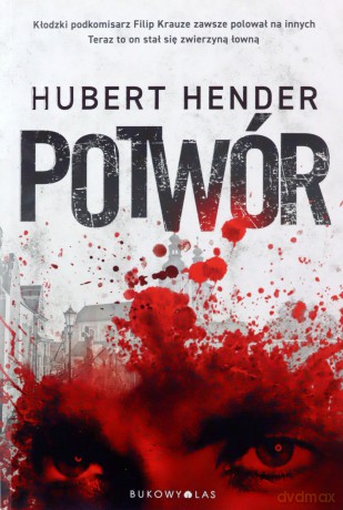 Potwór - Hubert Hender [KSIĄŻKA]