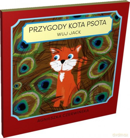 Przygody kota Psota Wuj Jack - Agnieszka Czerwińska [KSIĄŻKA]