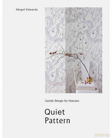 Quiet Pattern - Abigail Edwards [KSIĄŻKA]