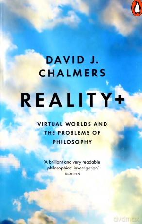 Reality+ - David J. Chalmers [KSIĄŻKA]