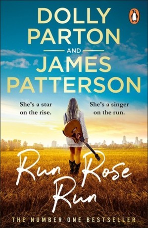 Run Rose Run - Dolly Parton, James Patterson [KSIĄŻKA]