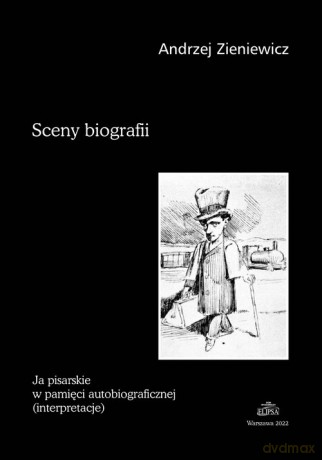 Sceny biografii - Andrzej Zieniewicz [KSIĄŻKA]