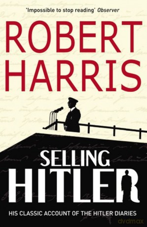 Selling Hitler - Robert Harris [KSIĄŻKA]