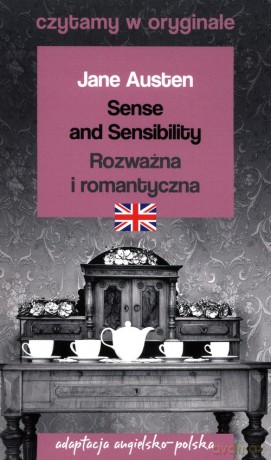 Sense and Sensibility / Rozważna i romantyczna - Jane Austen [KSIĄŻKA]