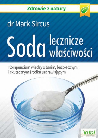 Soda - lecznicze właściwości. - Sircus Mark [KSIĄŻKA]