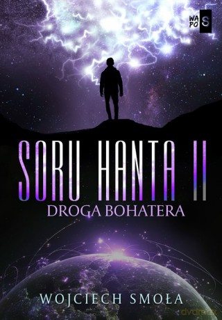 Soru Hanta 2 Droga bohatera - Wojciech Smoła [KSIĄŻKA]