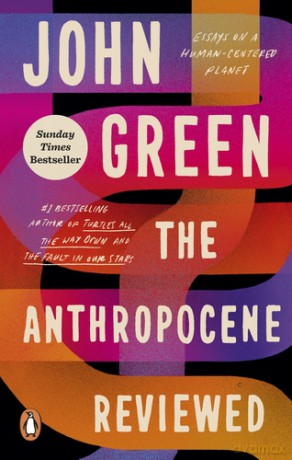 The Anthropocene Reviewed [KSIĄŻKA]