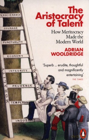 The Aristocracy of Talent - Adrian Wooldridge [KSIĄŻKA]