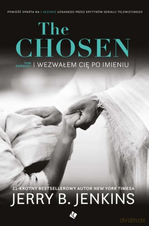 The Chosen Wezwałem cię po imieniu - Jerry B. Jenkins [KSIĄŻKA]