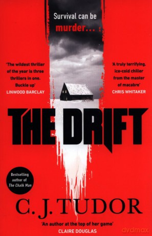 The Drift - C. J. Tudor [KSIĄŻKA]
