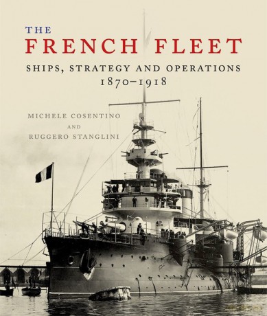 The French Fleet - Michele Cosentino, Ruggero Stanglini [KSIĄŻKA]