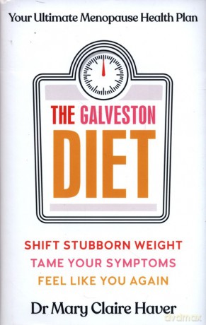 The Galveston Diet - Mary Claire Haver [KSIĄŻKA]