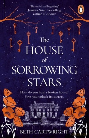 The House of Sorrowing Stars - Beth Cartwright [KSIĄŻKA]