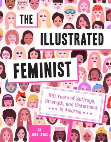 The Illustrated Feminist - Aura Lewis [KSIĄŻKA]
