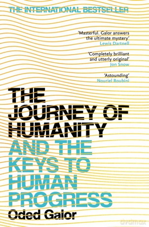 The Journey of Humanity - Oded Galor [KSIĄŻKA]