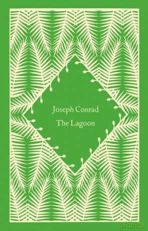 The Lagoon - Joseph Conrad [KSIĄŻKA]