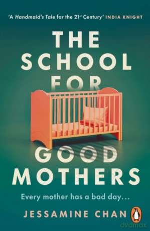 The School for Good Mothers [KSIĄŻKA]