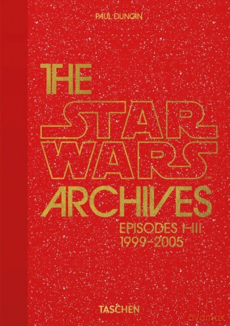 The Star Wars Archives. 1999-2005. 40th Ed. - Paul Duncan [KSIĄŻKA]