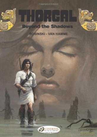 Thorgal Vol.3: Beyond The Shadows [KSIĄŻKA]