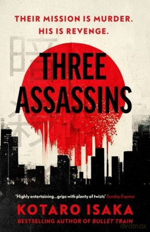Three Assassins - Kotaro Isaka [KSIĄŻKA]