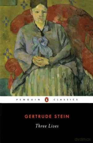 Three Lives - Gertrude Stein [KSIĄŻKA]
