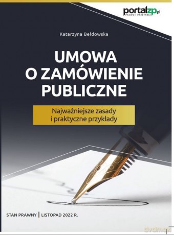 Umowa o zamówienie publiczne. - Katarzyna Bełdowska [KSIĄŻKA]