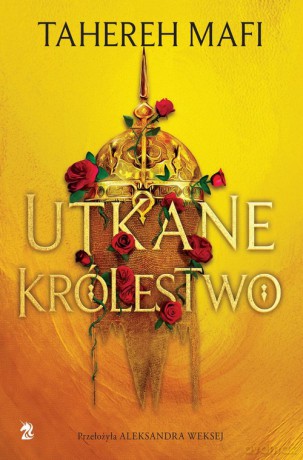 Utkane królestwo - Tahereh Mafi [KSIĄŻKA]
