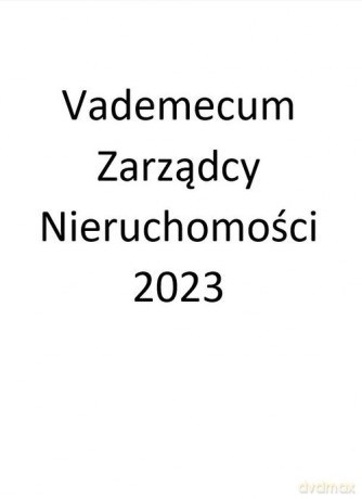 Vademecum Zarządcy Nieruchomości 2023 - Michał Substyk [KSIĄŻKA]