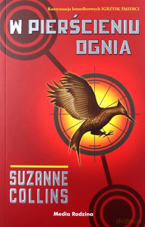 W pierścieniu ognia (Tom 2) - Suzanne Collins [KSIĄŻKA]