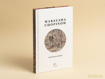 Warszawa Chopinów PL - Piotr Mysłakowski [KSIĄŻKA]