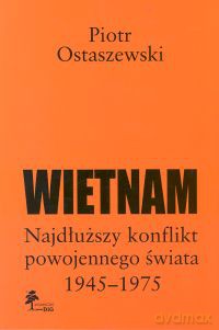 Wietnam - Piotr Ostaszewski [KSIĄŻKA]