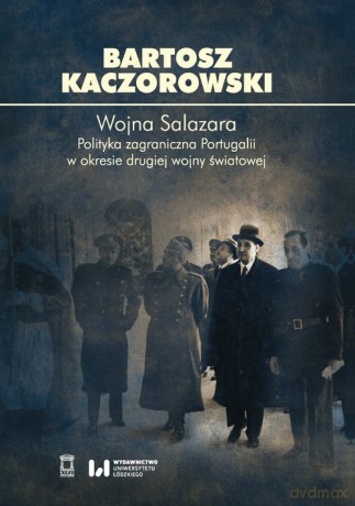 Wojna Salazara - Bartosz Kaczorowski [KSIĄŻKA]