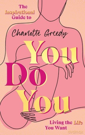 You Do You - Charlotte Greedy [KSIĄŻKA]