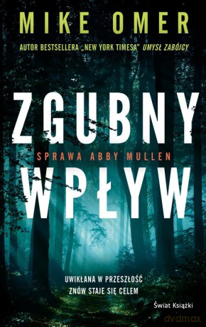 Zgubny wpływ - Mike Omer [KSIĄŻKA]