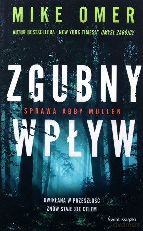 Zgubny wpływ - Mike Omer [KSIĄŻKA]