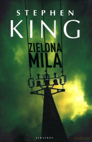Zielona mila - Stephen King [KSIĄŻKA]