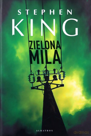 Zielona mila - Stephen King [KSIĄŻKA]