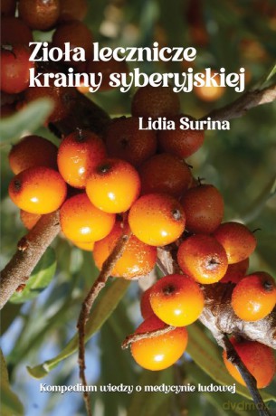 Zioła lecznicze krainy syberyjskiej - Lidia Surina [KSIĄŻKA]