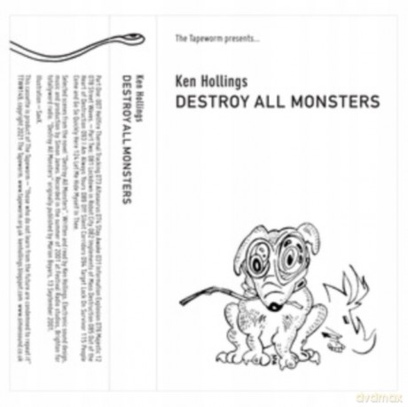 Ken Hollings: Destroy All Monsters [KASETA]