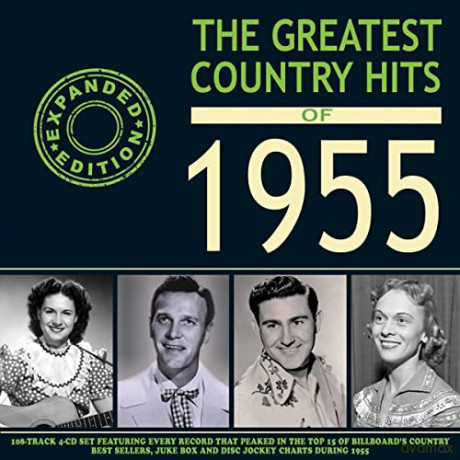 Greatest Country Hits Of 1955 (Expanded) [4CD]