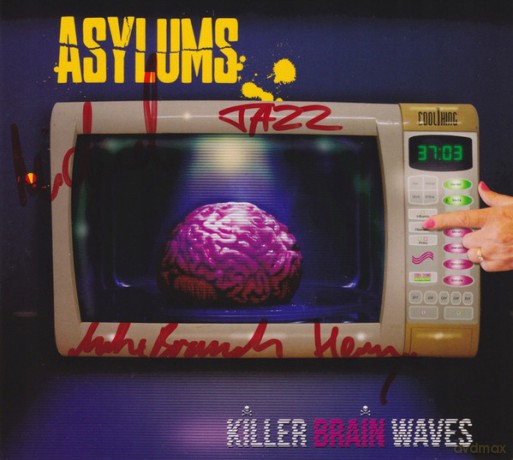 Asylums: Killer Brain Waves [CD]