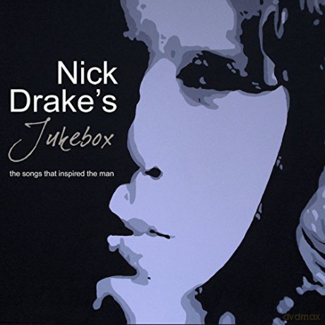 Nick Drake: Nick DrakeS Jukebox [CD]