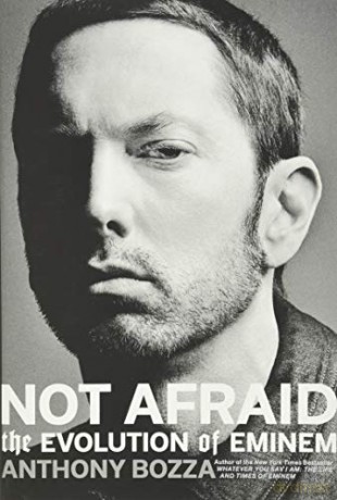 Eminem: Not Afraid. The Evolution Of Eminem [KSIĄŻKA]