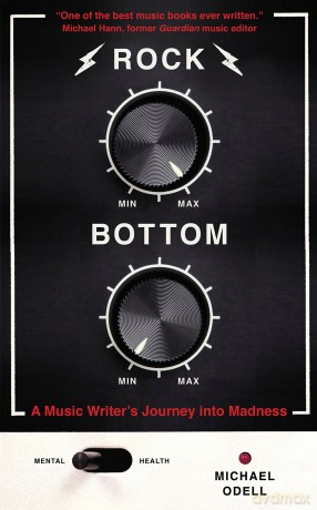 Rock Bottom. A Music Writers Journey Into Madness Paperback Book [KSIĄŻKA]