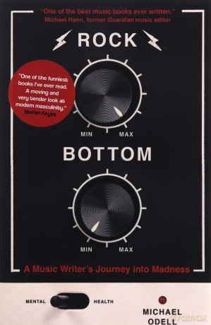 Rock Bottom. A Music Writers Journey Into Madness Paperback Book [KSIĄŻKA]