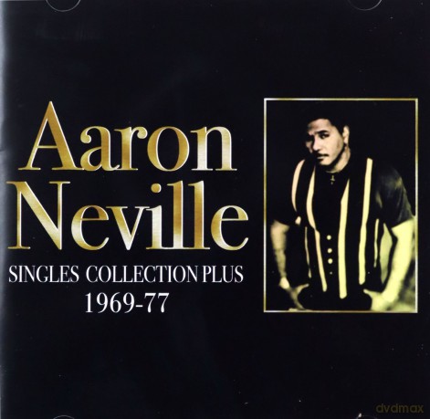 Aaron Neville: Singles Collection Plus [CD]