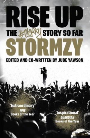 Stormzy: Stormzy - Rise Up. The #Merky Story So Far Paperback Book [KSIĄŻKA]