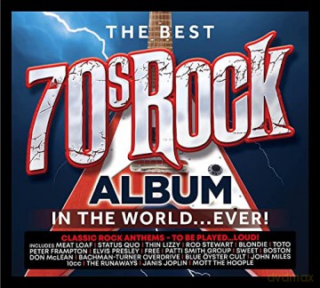 The Best 70s Rock Album In The World... Ever! [3CD]